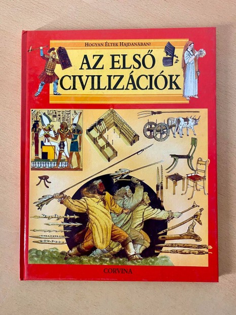 Giovanni Caselli - Az els civilizcik (Corvina Kiad 1990)