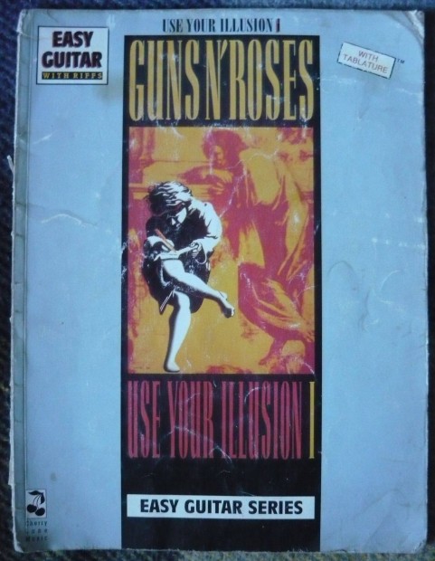 Gitr kotta tabulatrs (Guns 'N Roses - Use Your Illusion- 1992, USA)