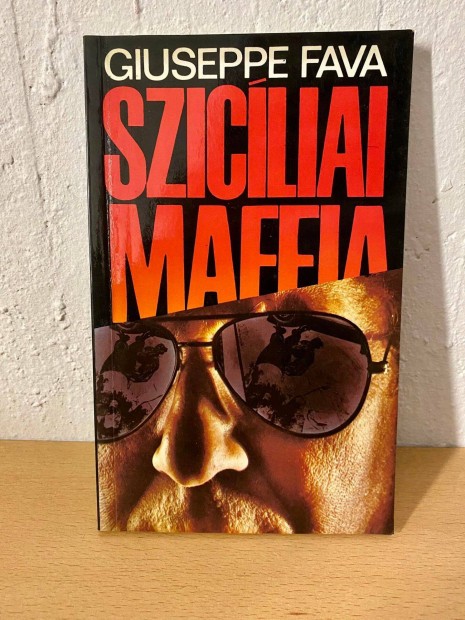 Giuseppe Fava - Szicliai maffia (Kossuth Kiad 1985)