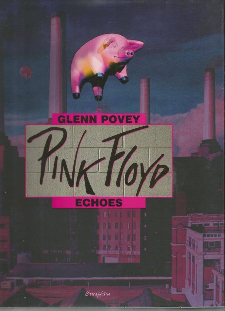 Glenn Povey: Pink Floyd-Echoes