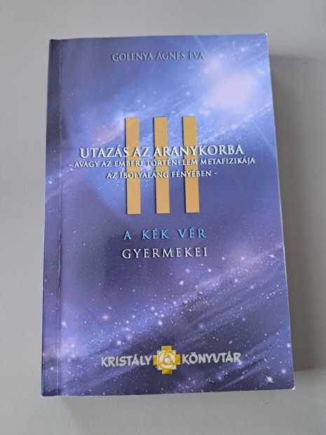 Golenya gnes va - A kk vr gyermekei III