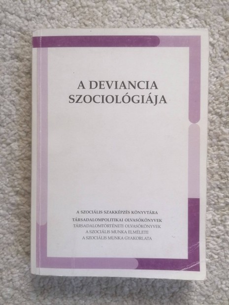 Gnczl Katalin - Kerezsi Klra (szerk.): A deviancia szociolgija