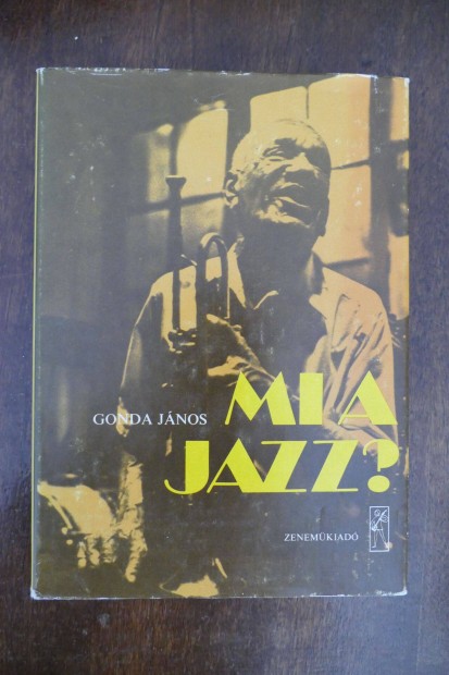 Gonda Jnos : Mi a jazz?