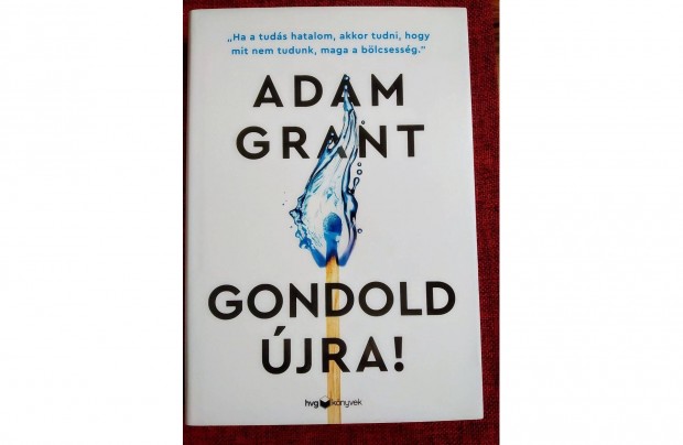 Gondold jra! Adam Grant HVG Knyvek kiad,