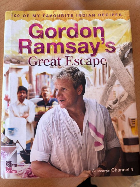 Gordon Ramsay's Great Escape - 100 of my favourite Indian recipes