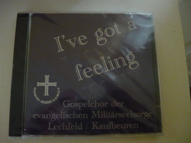 Gospelchor der evangelischen Militarseelsorge CD j I've got a feelin