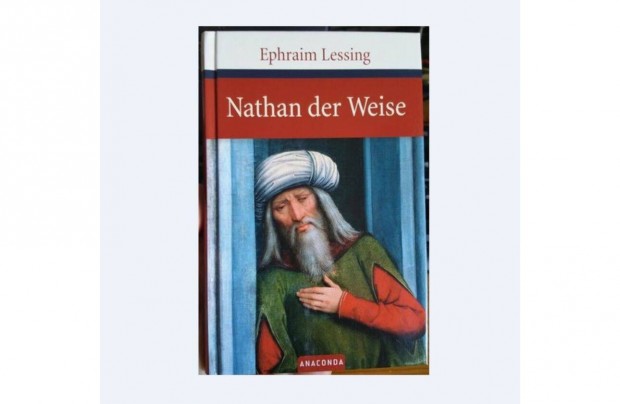 Gotthold Ephraim Lessing: Nathan der Weise. (nmetl) Anaconda