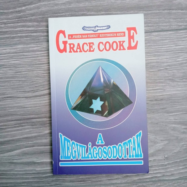 Grace Cooke: A megvilgosodottak