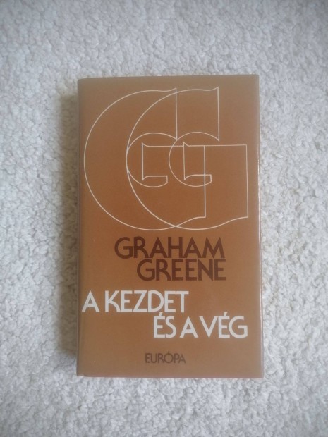 Graham Greene: A kezdet s a vg