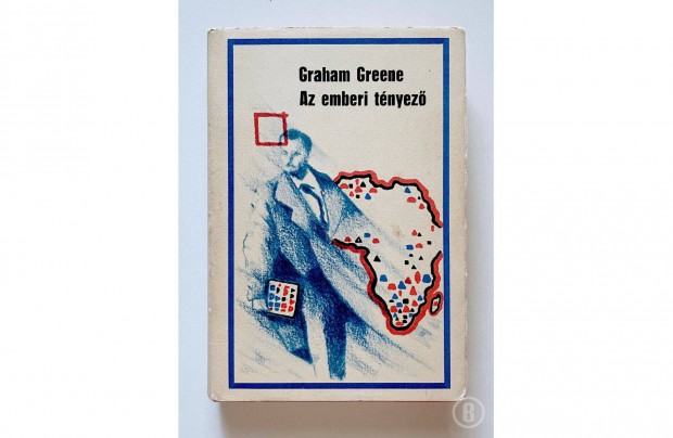 Graham Greene: Az emberi tnyez (Csak szemlyesen!)