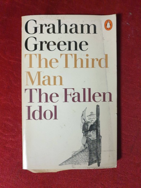 Graham Greene - The Third Man / The Fallen Idol