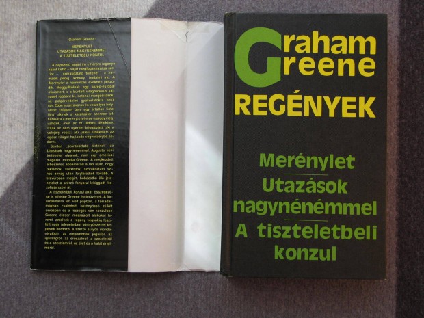 Grahan Greene Regnyek, Mernylet, Utazsok nagynnmmel, Tiszteletbel