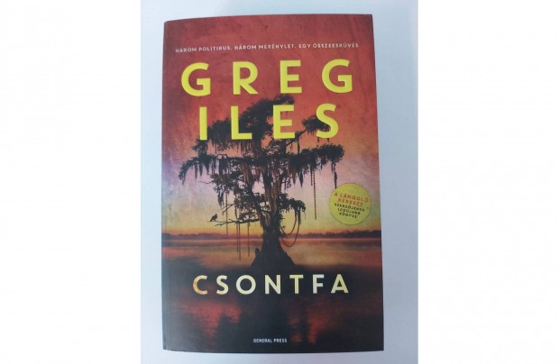 Greg Iles: Csontfa