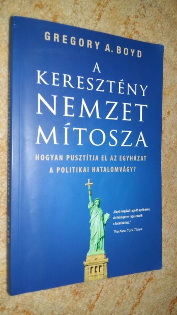 Gregory A. Boyd A keresztny nemzet mtosza