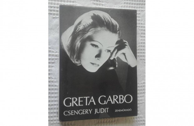 Greta Garbo, rta Csengery Judit (olvasatlan)