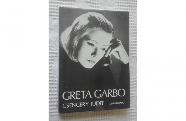 Greta Garbo, rta Csengery Judit (olvasatlan)