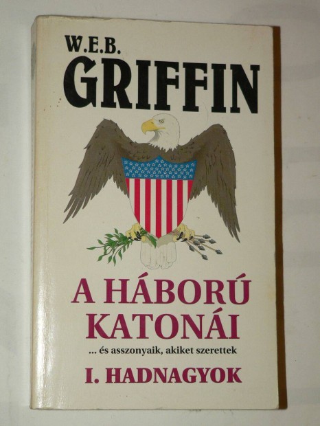 Griffin A háború katonái és asszonyaik akiket szerettek / könyv