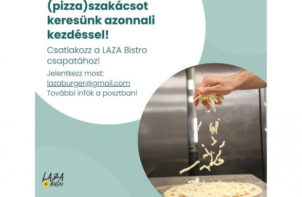 Grillszakcsot, pizzaszakcsot keresnk Dunakeszin azonnali kezdssel