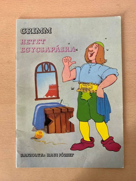 Grimm - Hetet egy csapsra mesefzet (Tltos kiad 1987)