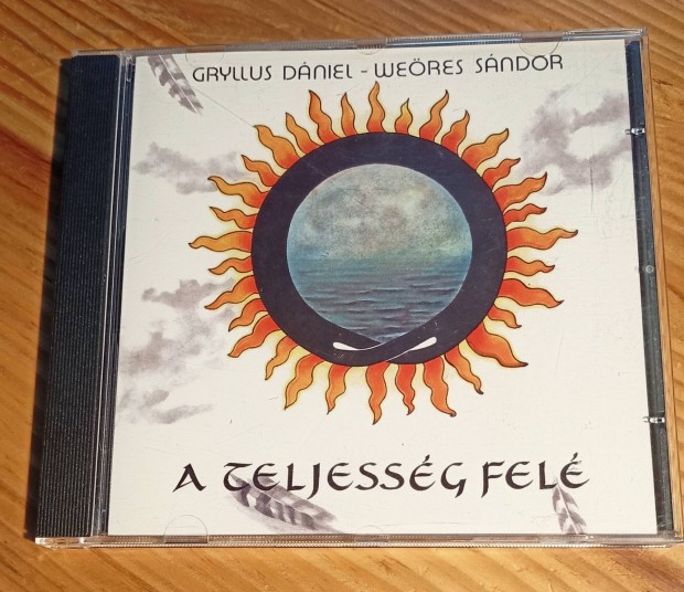 Gryllus Dniel - Weres Sndor - A teljessg fel CD