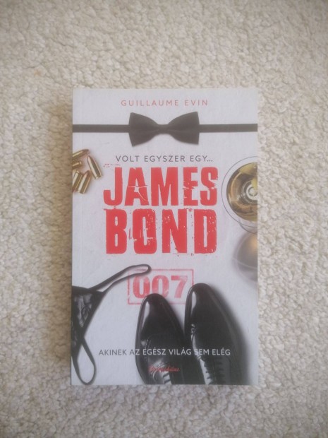 Guillaume Evin: Volt egyszer egy. James Bond