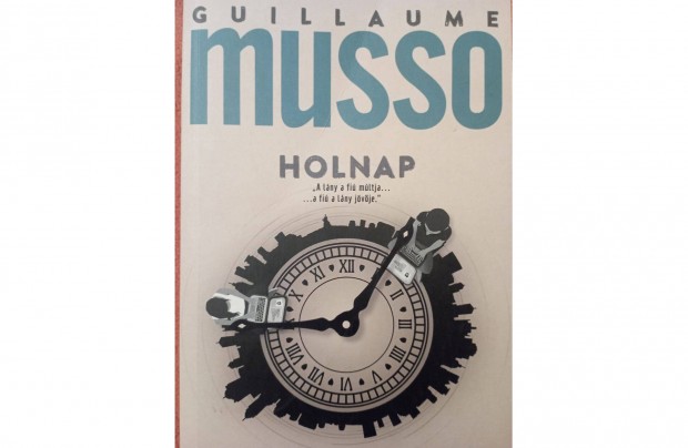 Guillaume Musso: Holnap