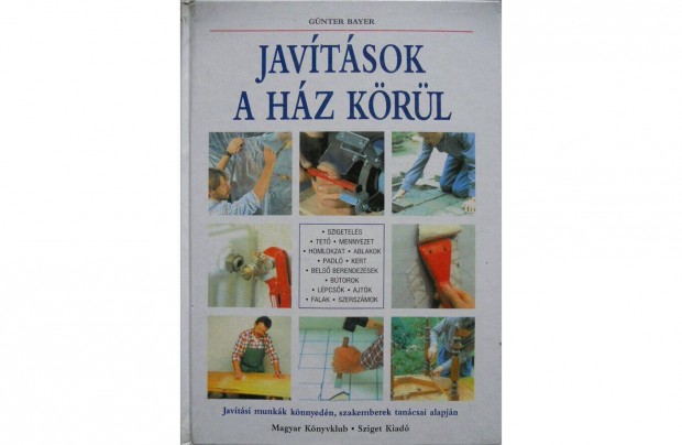 Günter Bayer - Javítások a ház körül könyv