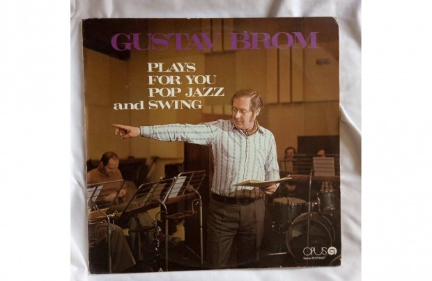 Gustav Brom Plays For You Pop Jazz And Swing j ritkasg