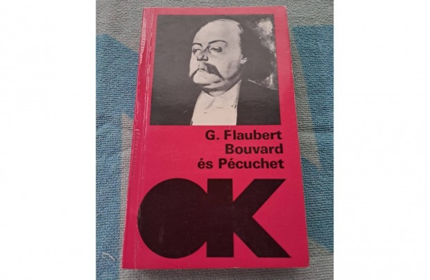 Gustave Flaubert: Bouvard s Pcuchet