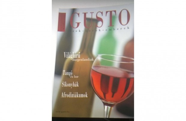 Gusto magazinok -zek , borok , emberek , 2003.2.szm