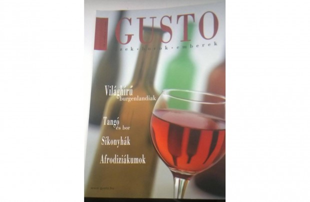 Gusto magazinok -zek , borok , emberek , 2003/.2.szm