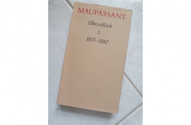 Guy de Maupassant Elbeszlsek I. 1979