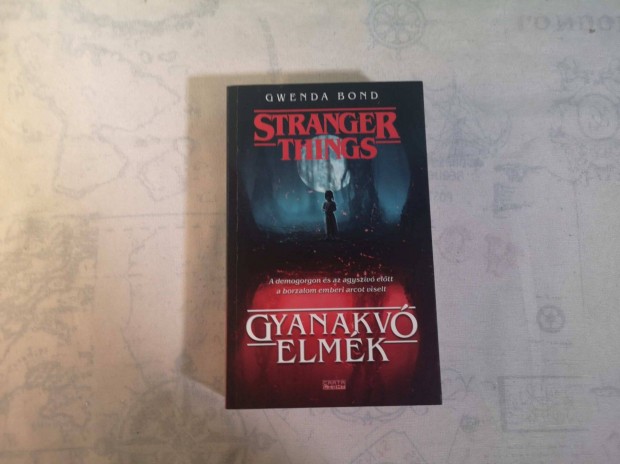 Gwenda Bond - Gyanakv elmk (Stranger Things)