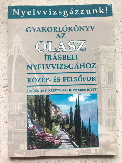 Gyakorlknyv az rsbeli olasz nyelvvvizsghoz