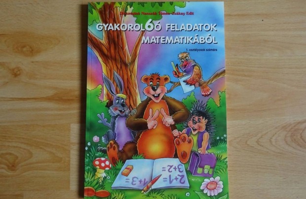 Gyakorol6 feladatok matematikbl. 1.o