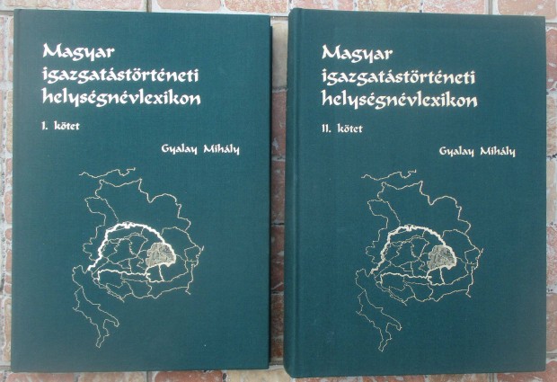 Gyalay Mihly: Magyar igazgatstrtneti helysgnvlexikon, trkpmell