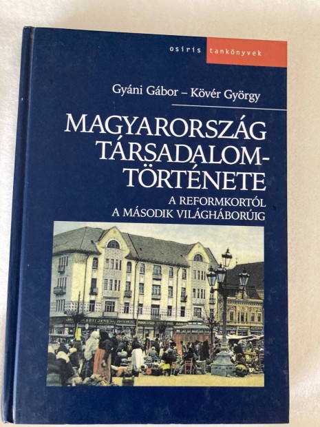 Gyni Gbor-Kvr Gyrgy; Magyarorszg trsadalomtrtnete