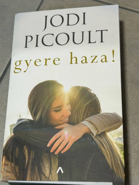 Gyere haza Jodi Picoult Könyv romantikus új regény