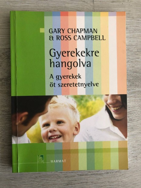 Gyerekekre hangolva - A gyerekek t szeretetnyelve