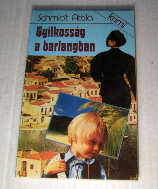 Gyilkossg a Barlangban (Schmidt Attila) 1988 (5kp+tartalom)