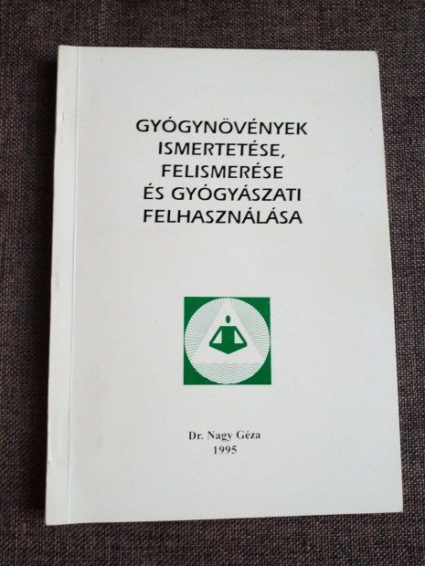 Gygynvnyek ismertetse felismerse s gygyszati felhasznlsa Dr