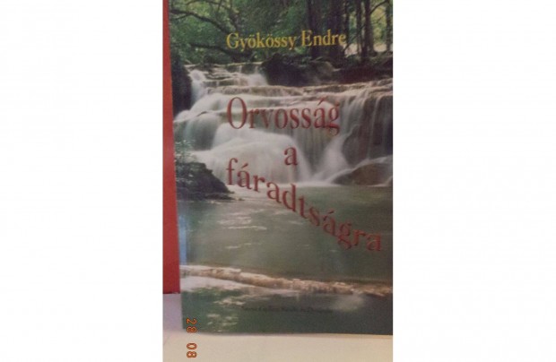 Gykssy Endre: Orvossg a fradtsgra