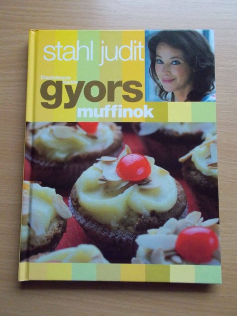Gyors muffinok, Stahl Judit