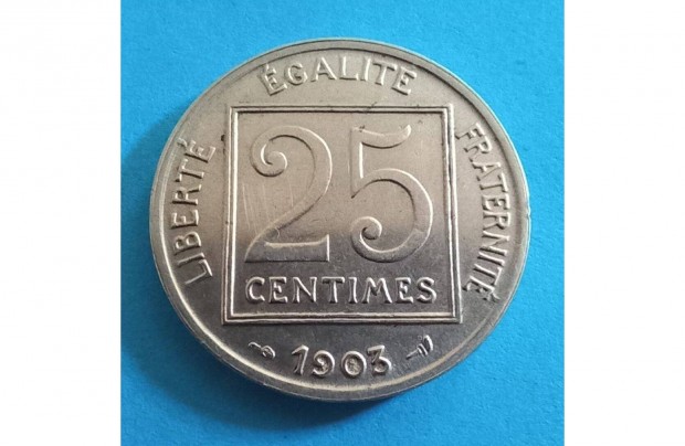 Gyjtknek szp 1903-as Franciaorszg 25 Centimes pnzrme elad