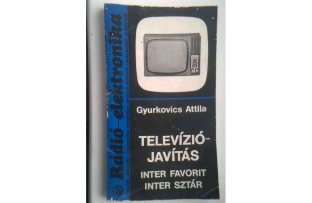 Gyurkovics Attila - Televzi javts c.knyve . MK kiad 1974