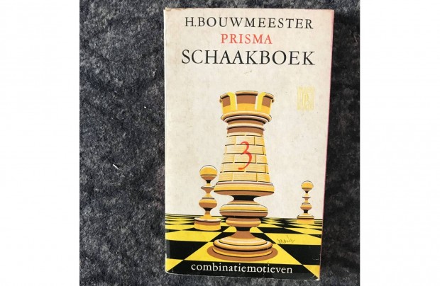 H. Bouwmeester Prisma Schaakboek 3 knyv 1962 Holland nyelv