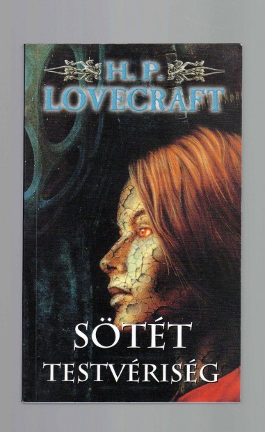 H. P. Lovecraft: Stt testvrisg - jszer llapotban