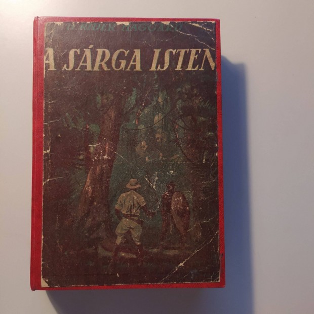 H. Rider Haggard - Dr. Turchnyi Tihamr ford. - A srga isten 1921