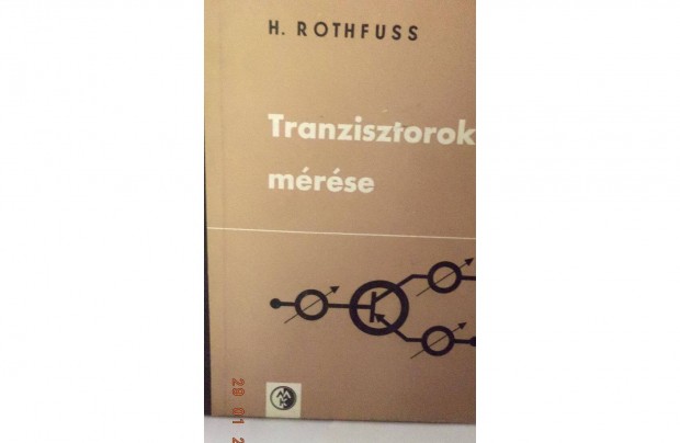 H. Rothfuss: Tranzisztorok mrse
