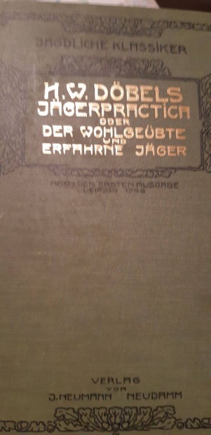 H. W. Dbel: Jgerpraktica oder der Wohlgebte und Erfarhne Jger